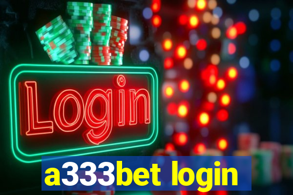 a333bet login